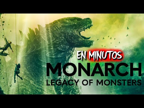 MONARCH (Godzilla) Legado de los Monstruos | En Minutos