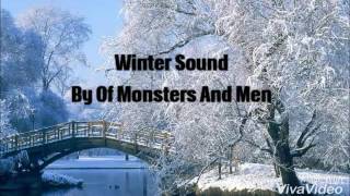 Winter sound - of monsters and men lyrics