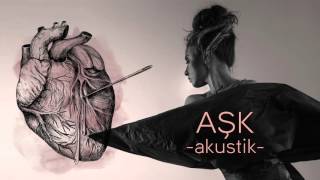 Özge Ürer - Aşk / Akustik Versiyon  (Official Audio)