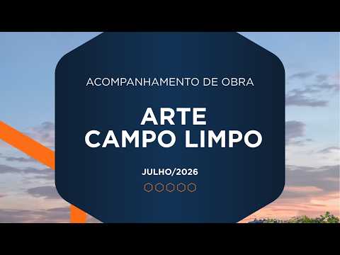 ARTE CAMPO LIMPO - Evolução da Obra - Julho/2026