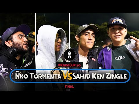 LAS MEJORES DUPLAS 💥🔥 (Ñko Tormenta - Ken Zingle Sahid)  FINAL #KINGSDUPLAS