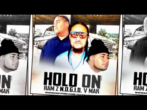 RAM'Z | N.O.G.I.D. | V ' MAK - HOLD ON