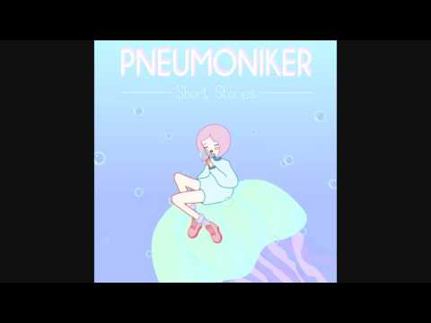 Pneumoniker - Short Stories [Full BeatTape]