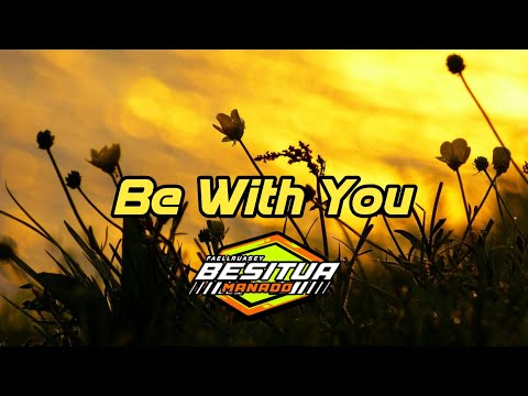 Be With You Remix Distan 2k23 (BesituaManado) FaellRuasey Official fullbass