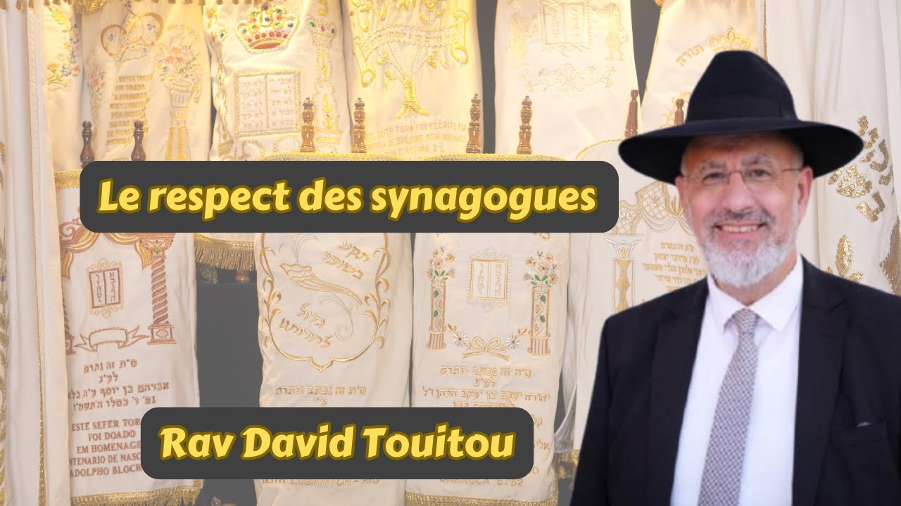Le respect des synagogues