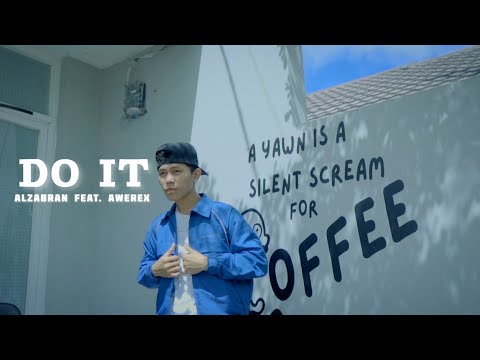 Do It - Alzabran feat. Awerex (Official Music Video)