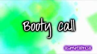 Ke$ha ♫ Booty Call ♫ Lyrics