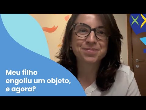 O que fazer quando o seu filho engole um objeto! 🔎