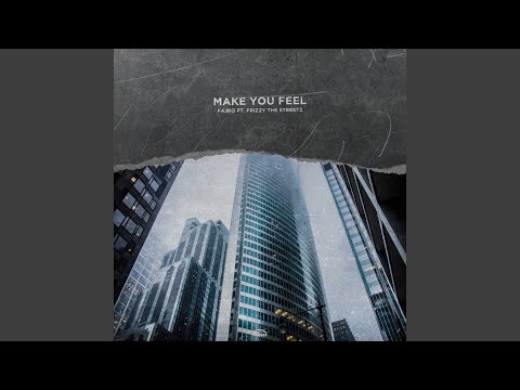 Make You Feel