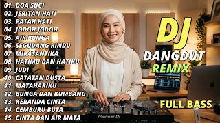 Download lagu DANGDUT REMIX LAWAS FULL BASS || DJ PATAH HATI | DJ SEGUDANG RINDU mp3