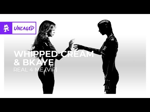 WHIPPED CREAM & BKAYE - real 4 me (BKAYE VIP) [Monstercat Release]