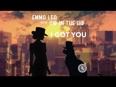 Emma Lea with C@ In The H@ - I Got You