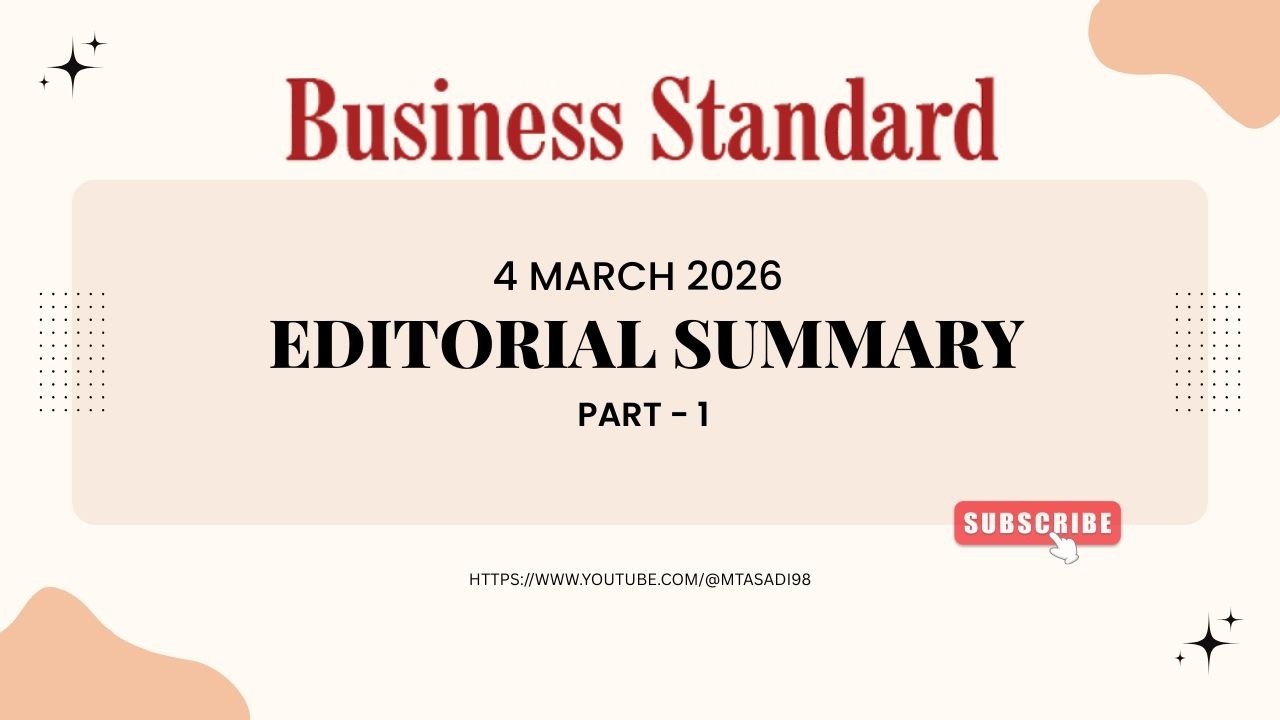 Business Standard Editorial 1 Summary - 4th March 2026