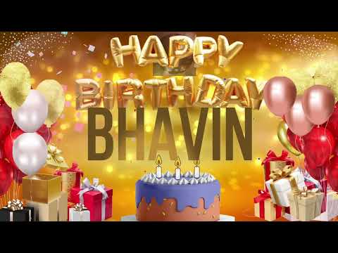 BHAVIN - Happy Birthday Bhavin - जन्मदिन की हार्दिक शुभकामनाएं भविन