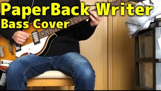 The Beatles-"Papeback Writer" -Bass Cover