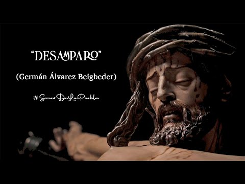 "Desamparo" | Concierto Santo Ángel | Cuaresma 2022