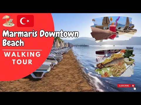 Marmaris Urban  Beach and Long Beach (Uzunyali) ,  Türkiye (Turkey) - Walking Tour with Seafood