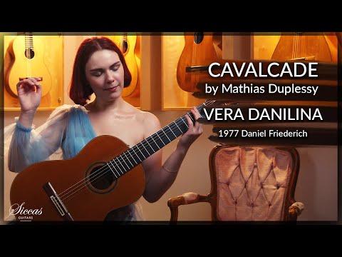 Vera Danilina plays "Cavalcade" by Mathias Duplessy on a 1977 Daniel Friederich Classical Guitar