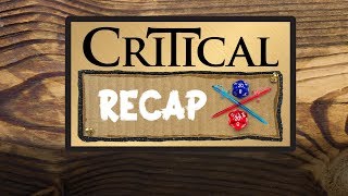 Critical Recap  Campaign 2  Episodes 1   10    The Story So Far