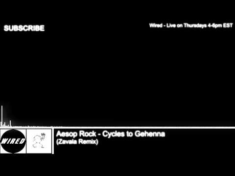 Aesop Rock - Cycles to Gehenna (Zavala Remix)