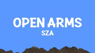 Download lagu @sza - Open Arms (just SZA) Lyrics mp3