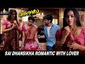 Sai Dhansikha Romantic With Lover Shikaaru Kishorekumar Latest Tamil Dubed Movie Scenes