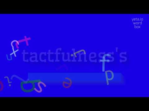 TACTFULNESS'S - HOW TO PRONOUNCE IT?