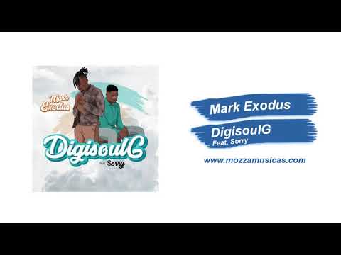 Mark Exodus -  Digisoulg feat  $orr¥ Audio