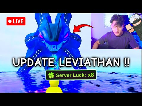 🔴8X SERVER LUCK SINI !! LEVIATHAN UPDATE FISH IT !!