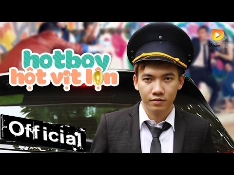 Phim Ca Nhạc Hot Boy Hột Vịt Lộn - Phạm Trưởng (Full)