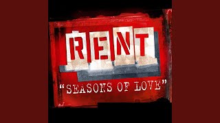 Seasons Of Love - From The Motion Picture RENT