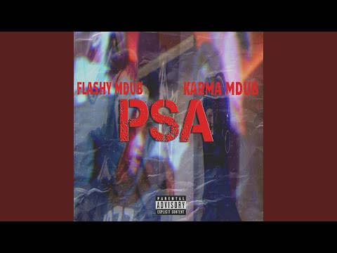 PSA (feat. KARMA MDUB)