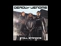 Deadly Venoms 2002 Still Standing