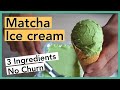 3 Ingredients Matcha Ice Cream No Egg No Machine