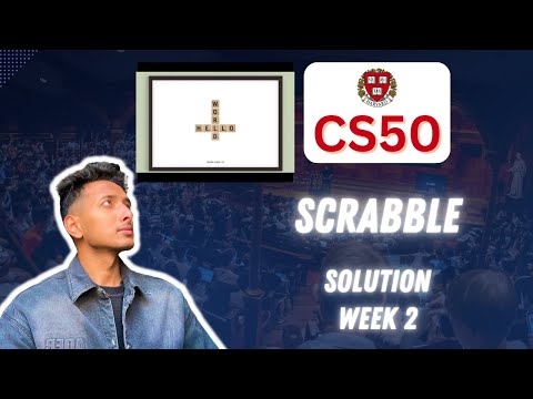 CS50 PSet 2  - Scrabble Walkthrough (Step by Step for Beginners)