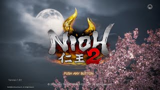 仁王２ / NIOH2[PS4 Pro]#1　初見プレイ　まったりと