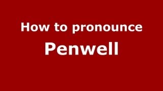 How to pronounce Penwell