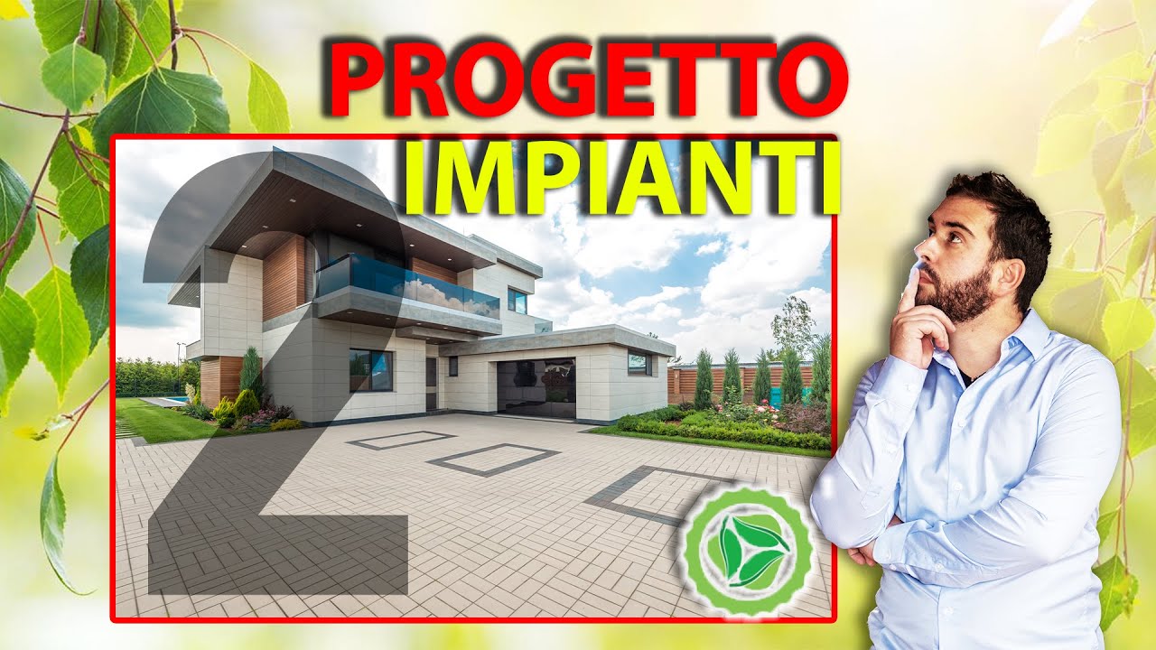 Progettazione impianti - I segreti per progettare una riqualificazione energetica - Parte due