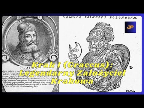 Krak I (Graccus): Legendarny Założyciel Krakowa.