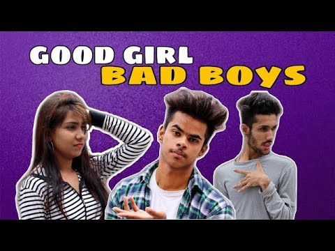 MIDDLE CLASS ADMI KA DIMAG | GOOD GIRL VS BAD BOYS
