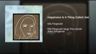 Happiness Is A Thing Called Joe