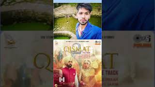 #qismat2#ammyvirk kismat song status in WhatsApp