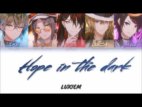 #Luxiem #NIJISANJI_EN Luxiem- Hope in the dark (lyrics)