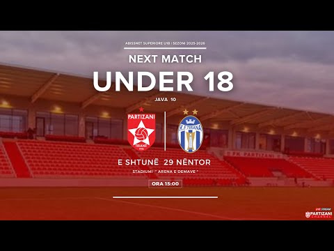 ABISSNET SUPERIORE U18 |  PARTIZANI -  TIRANA