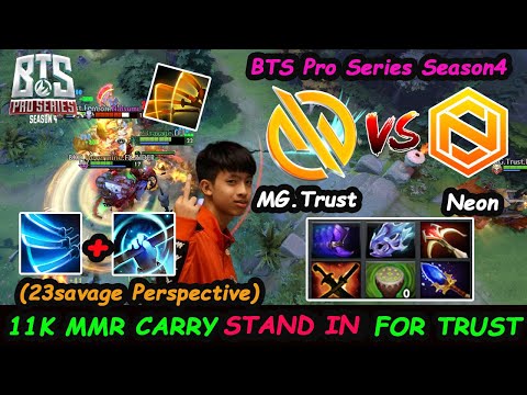 MG Trust vs Neon | 23savage [Juggernaut] Beast Carry INSANE FARM Stand In Bts Pro Series4 Game1