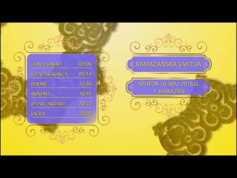 RAMAZANSKA VAKTIJA - 1. RAMAZAN