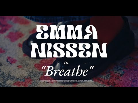 Breathe by Emma Nissen Official Music Video