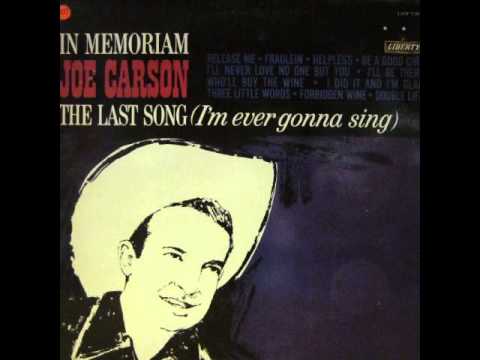 Joe Carson ~ Three Little Words Too Late