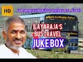 பேருந்து பயணத்தில் ரசித்த பாடல்கள் Bus