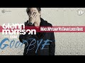 Glenn Morrison Feat. Islove - Goodbye (Max ...